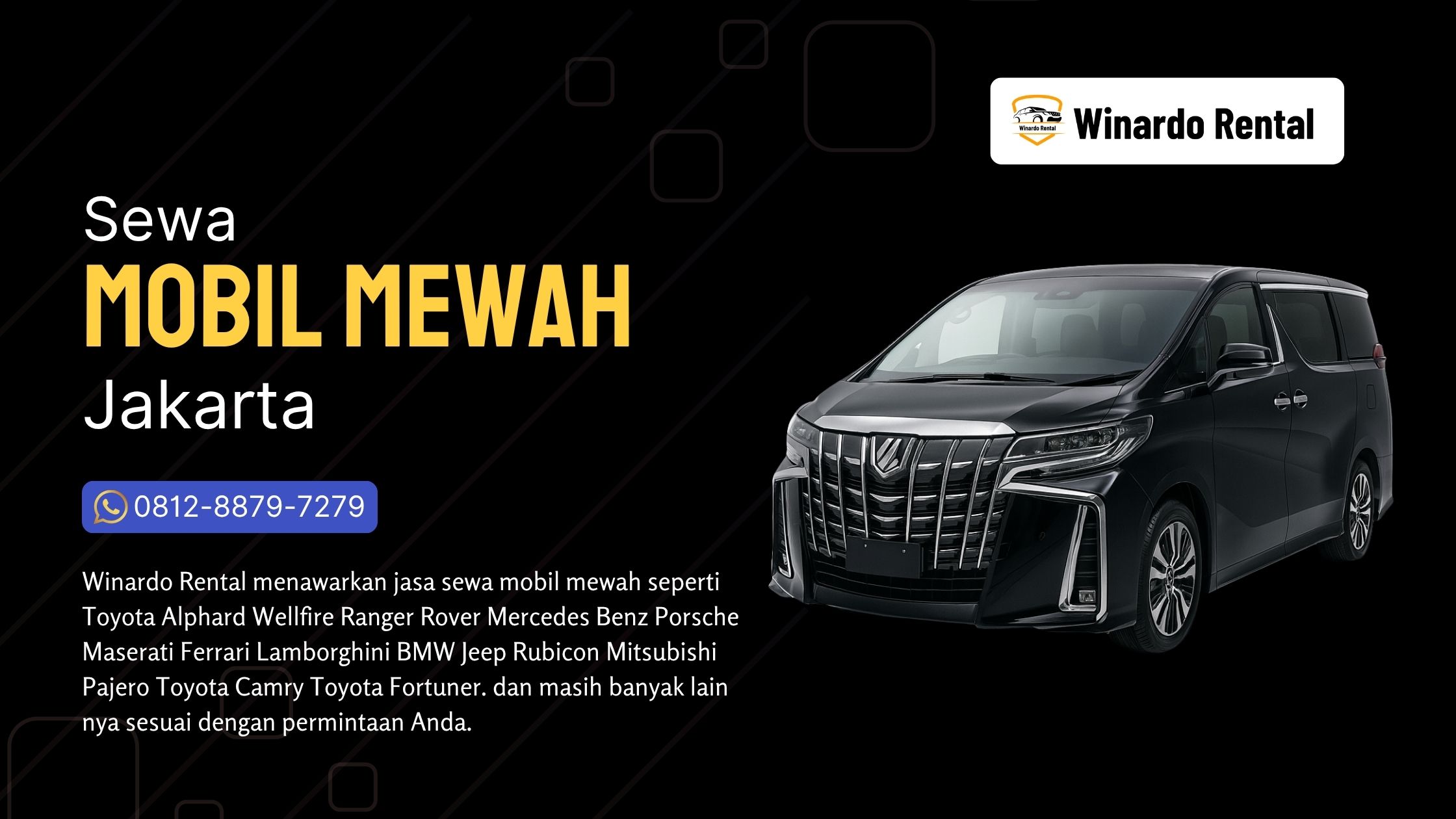 Sewa Mobil Mewah Jakarta Winardo Rental
